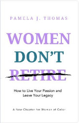 Women Don't Retire